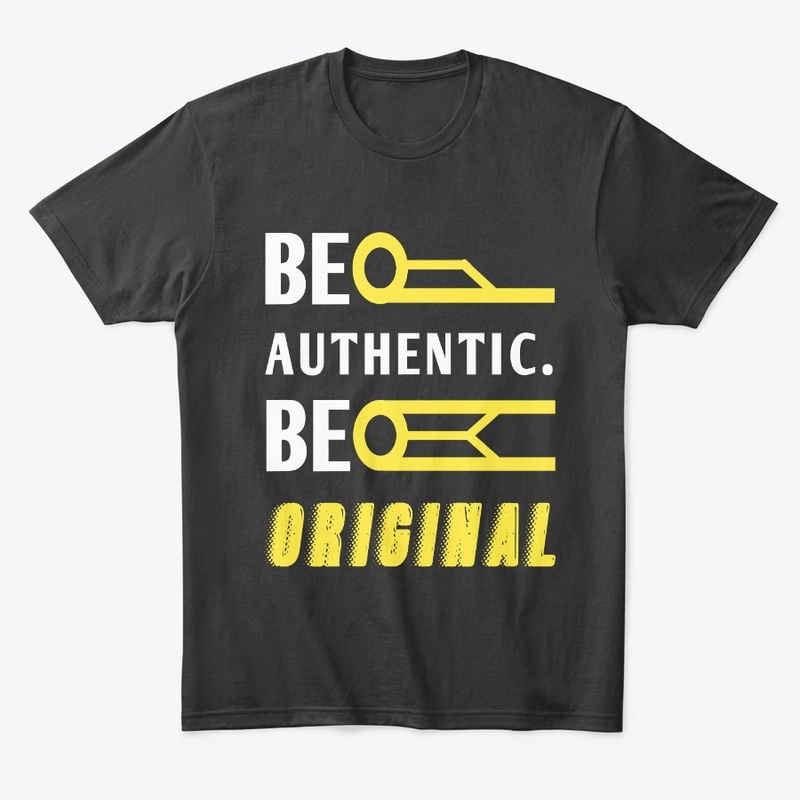 Be Authentic Be Original