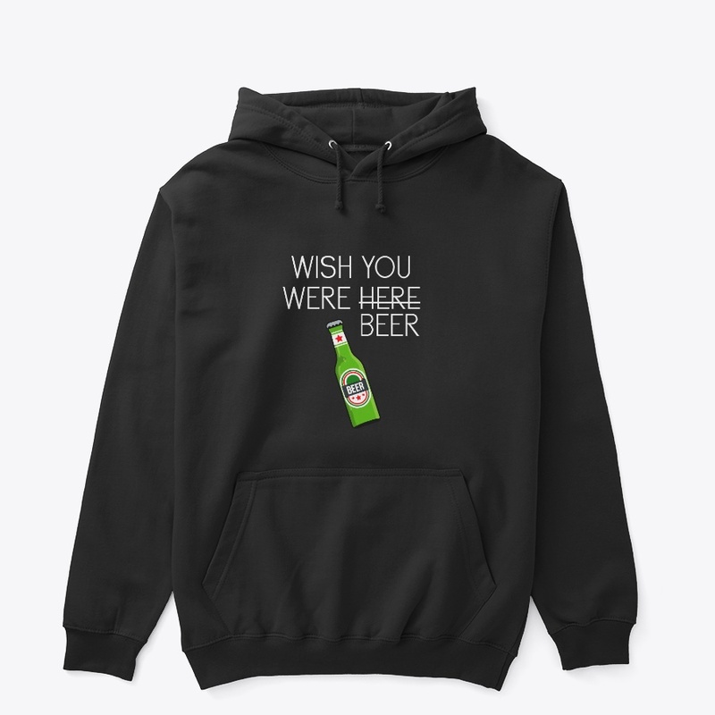 Wish You Were Beer
