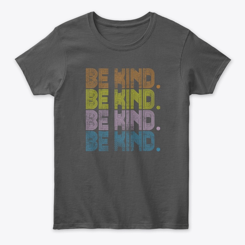 Be Kind - Choose Kind Colorful 