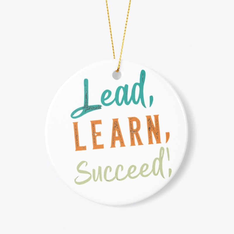 Lead, Learn, Succeed T-Shirt