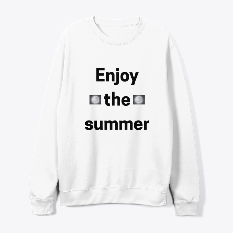 enjoy the summer