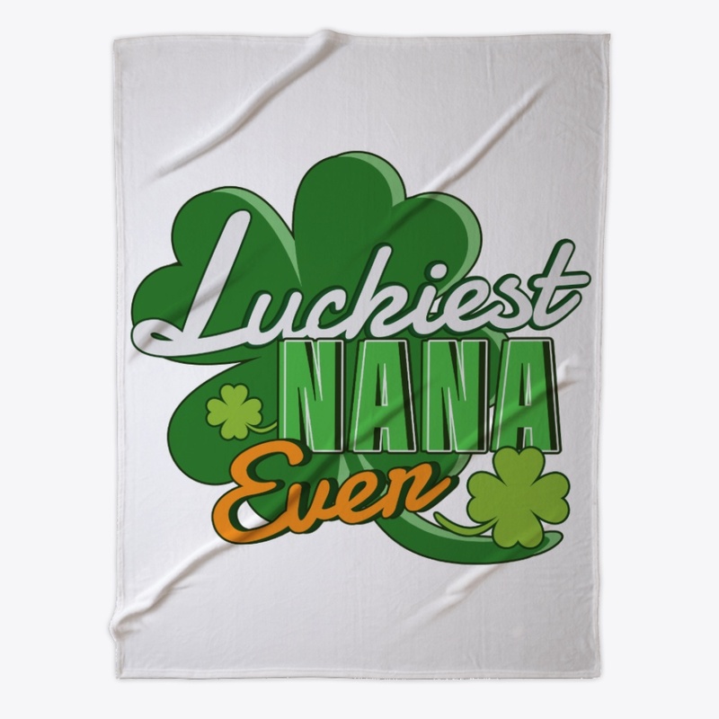 Luckiest Nana Ever Saint Patrick's Day