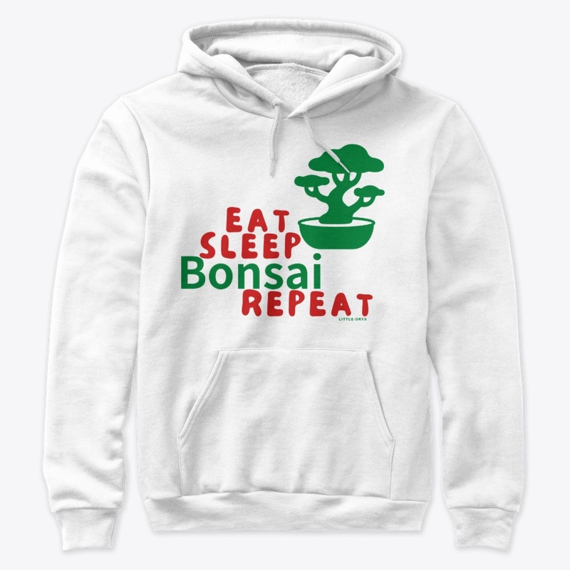 Eat Sleep Bonsai Repeat