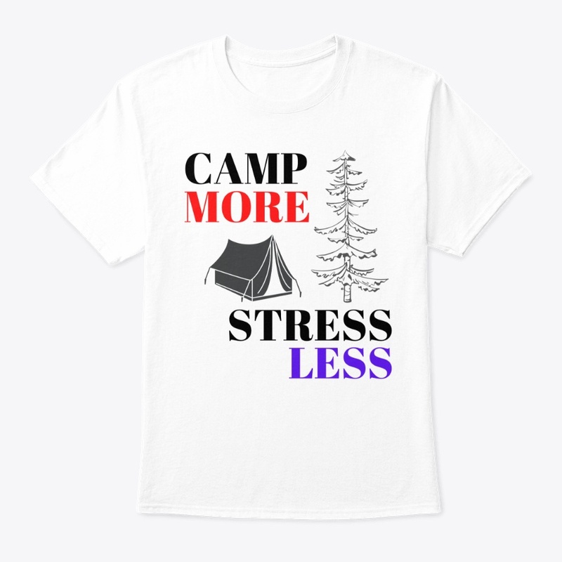 Camp More, Stress less - BL