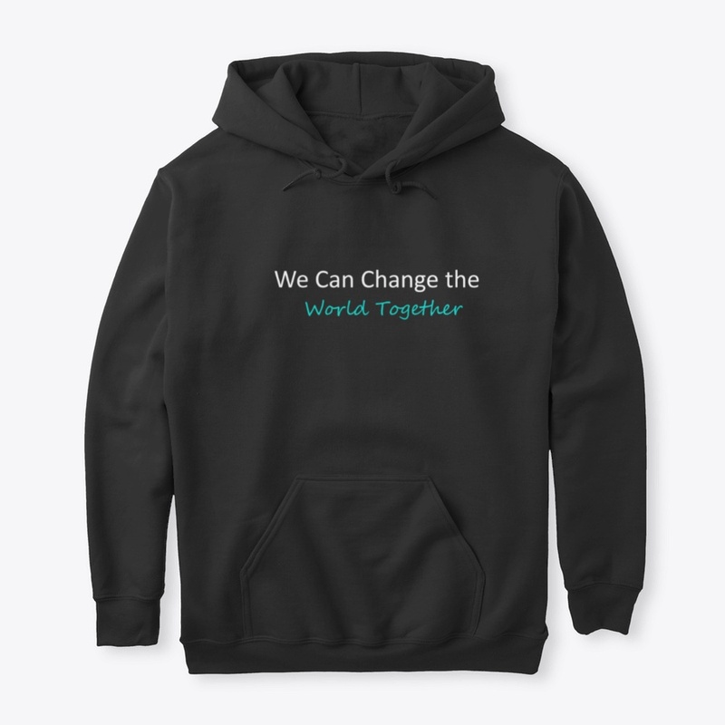 We can change the world together