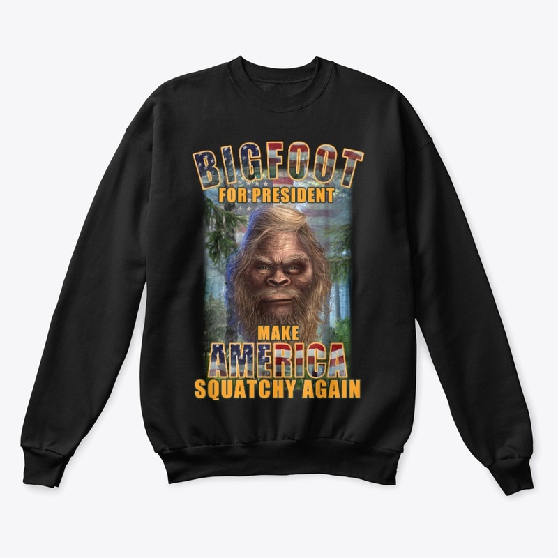 BIGFOOT FOR PRESIDENT - M.A.S.A.