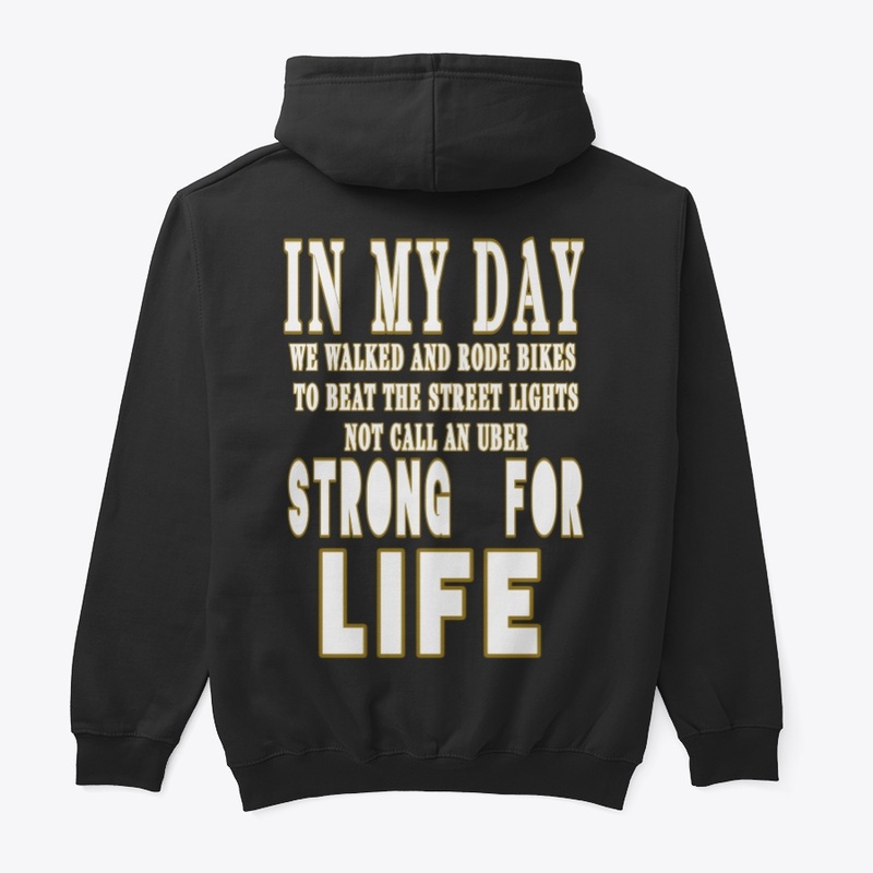 IN MY DAY T-shirt quotes. 