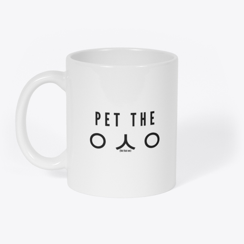 PET THE ?