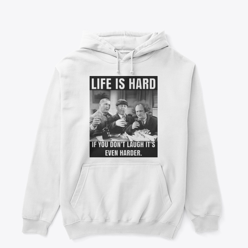 Life is Hard