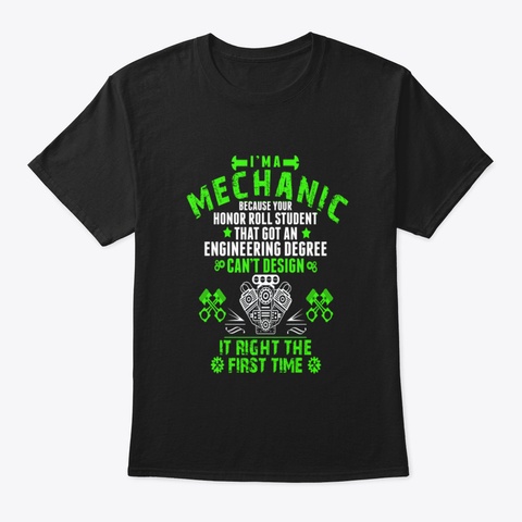 Funny Mechanic Sarcasm Joke Black T-Shirt Front