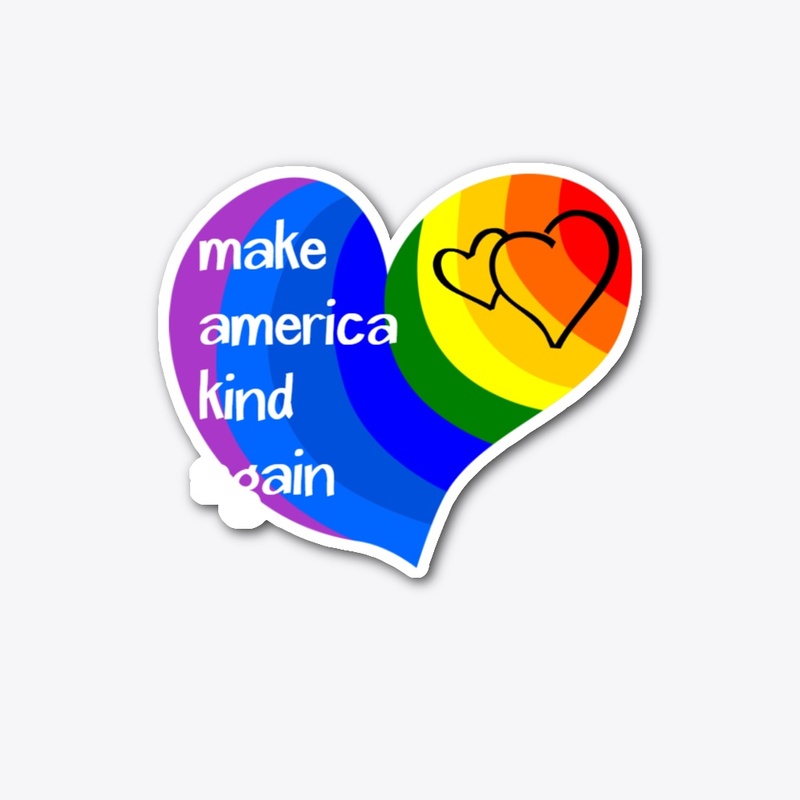 make america kind again