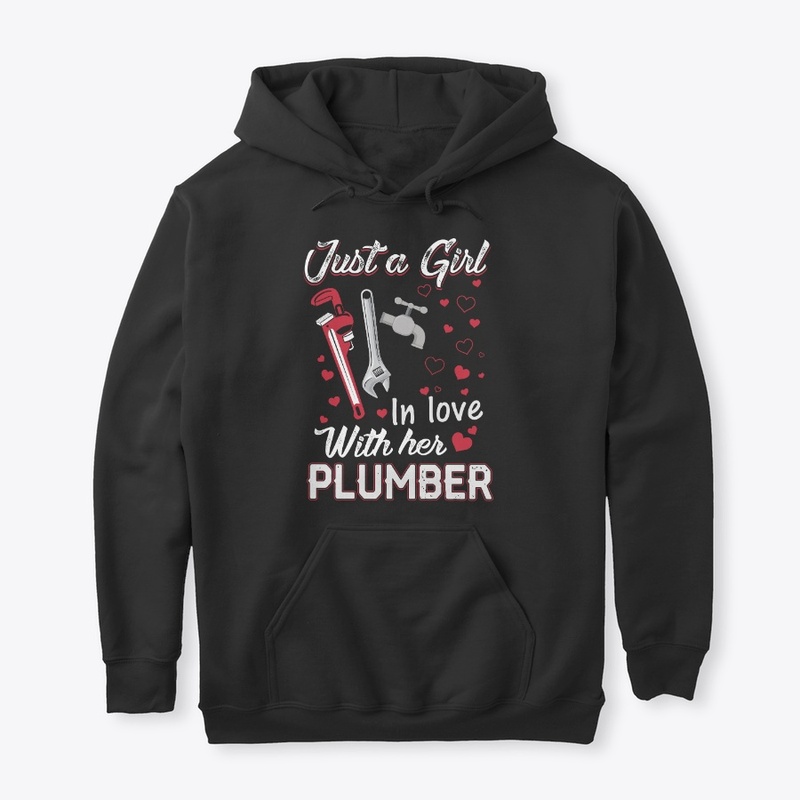 This girl loves her Plumber