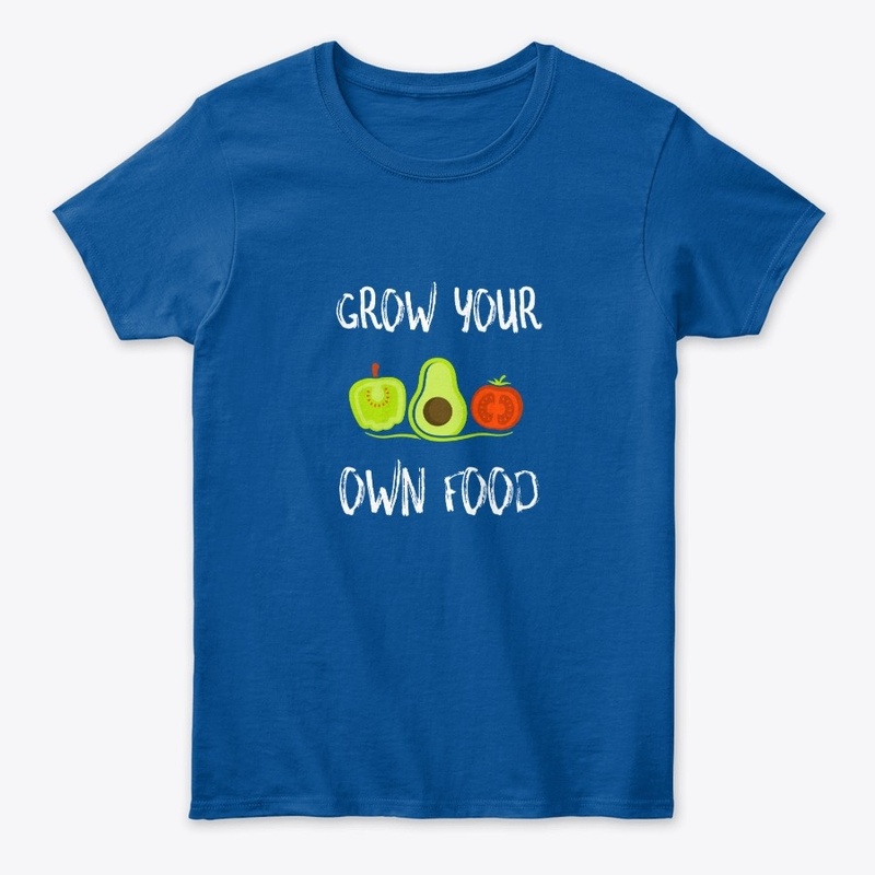 Grow Your Own Food