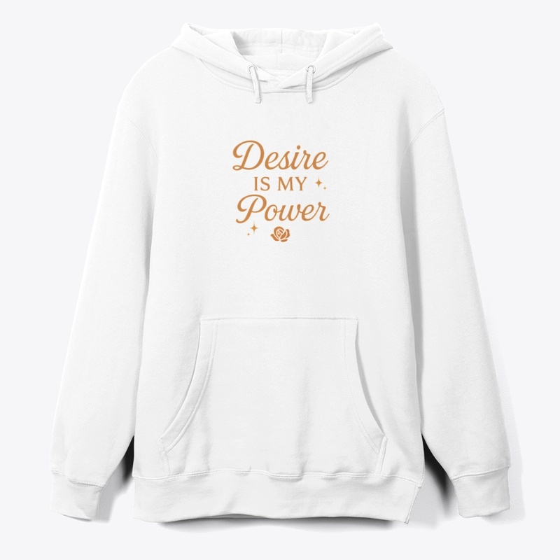 Desire Is My Power