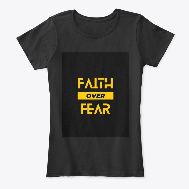 FAITH OVER FEAR
