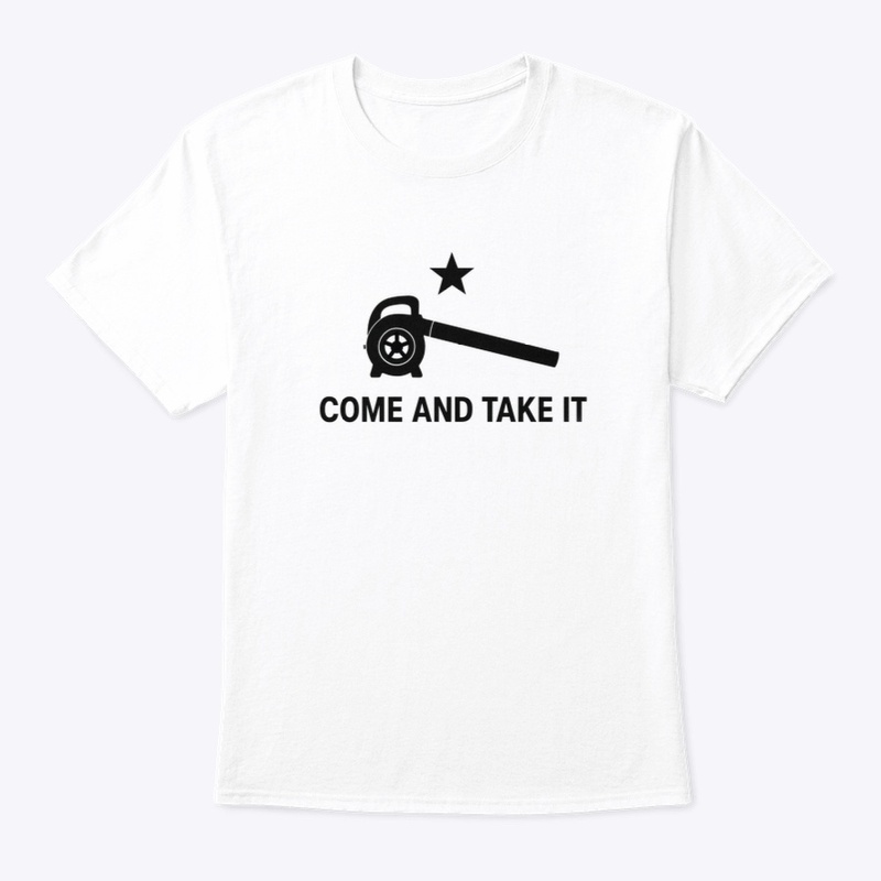 Come And Take It Gas Powered leaf blower