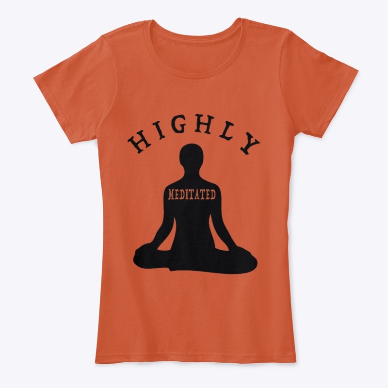 Highly  Meditated