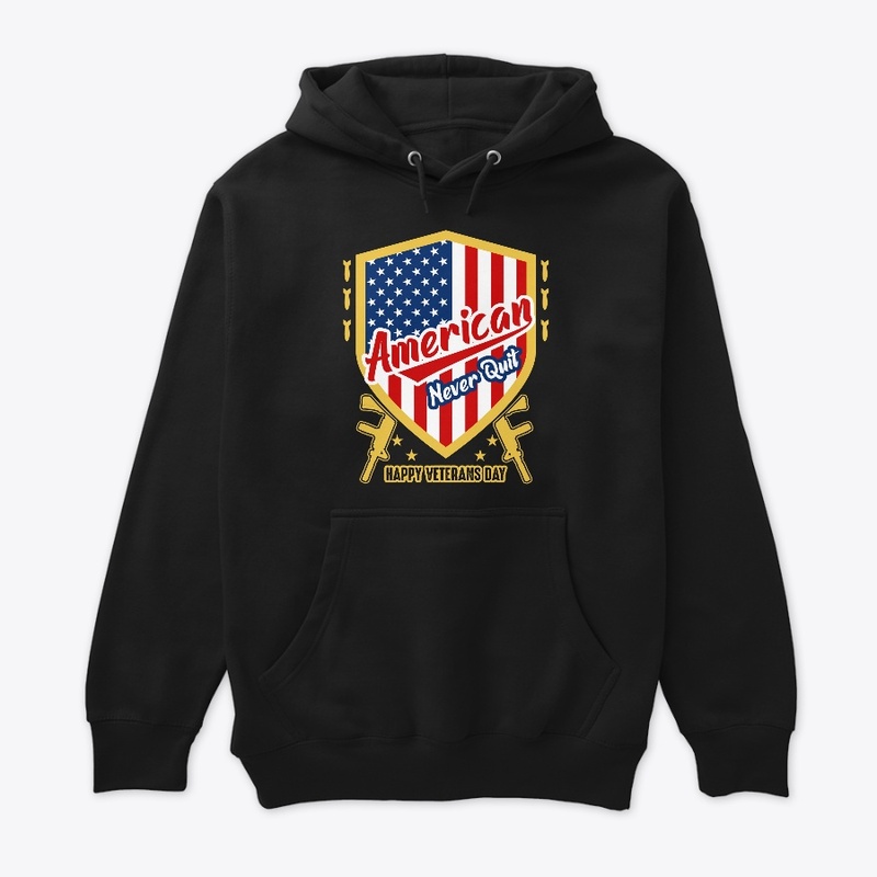 American Never Quit Veterans Day T Shirt