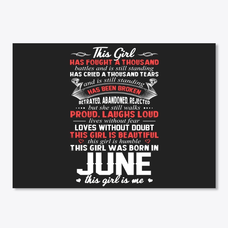 This Girl Was Born In June Birthday