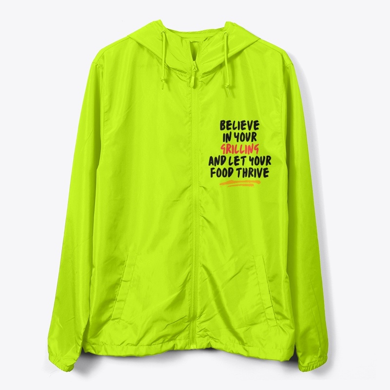 Believe in Your Grilling