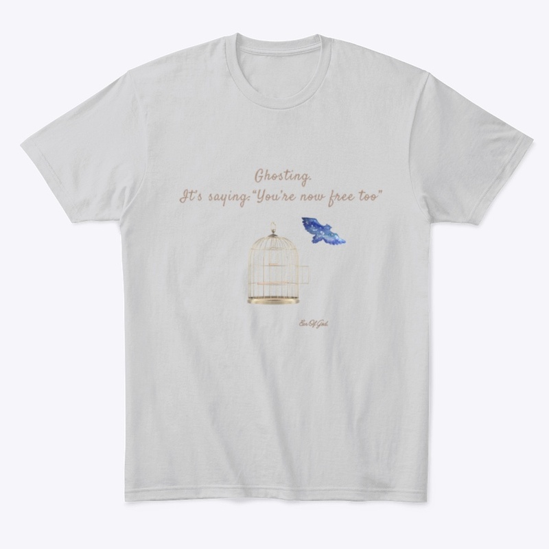 Ghosting. It’s saying: You’re now free 2