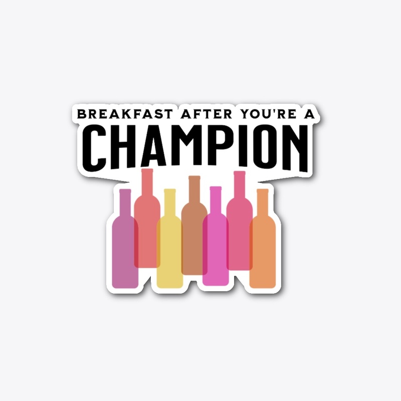 Wine For Breakfast Champion Series