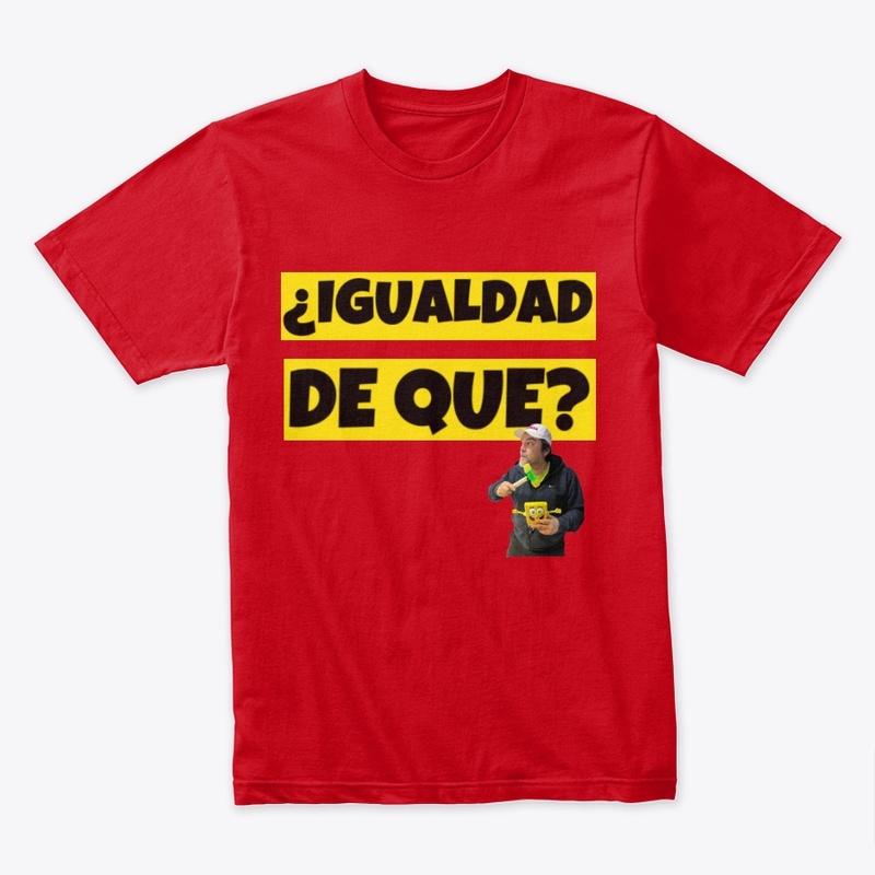 IGUALDAD DE QUE