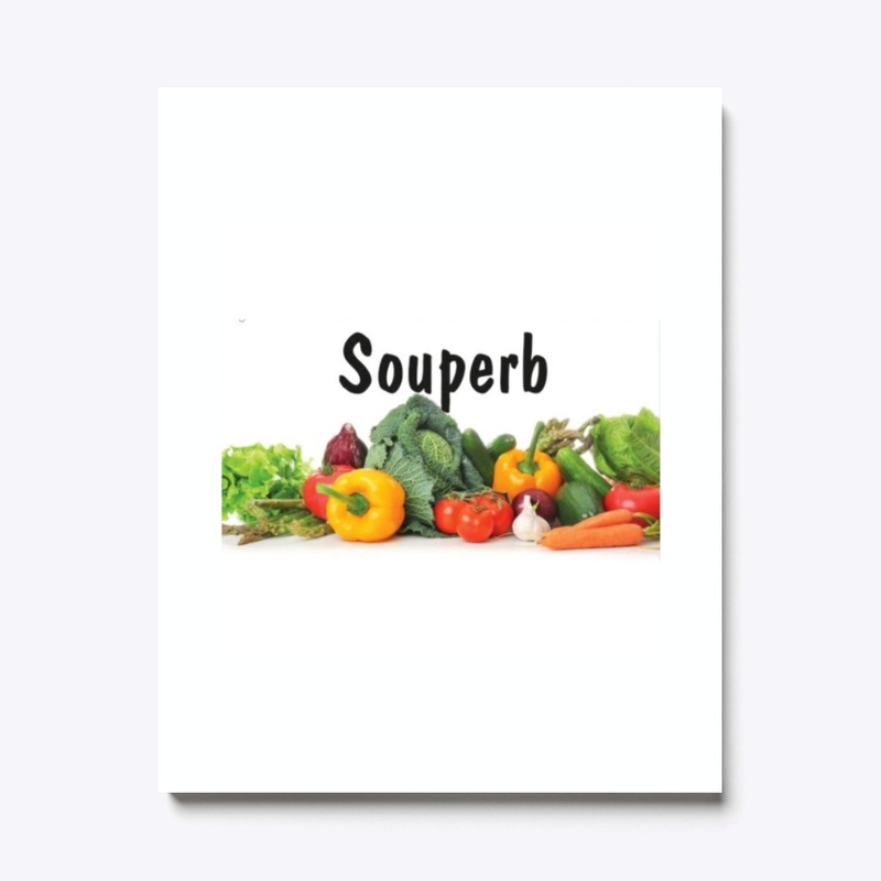 Souperb - It's Not About the Soup