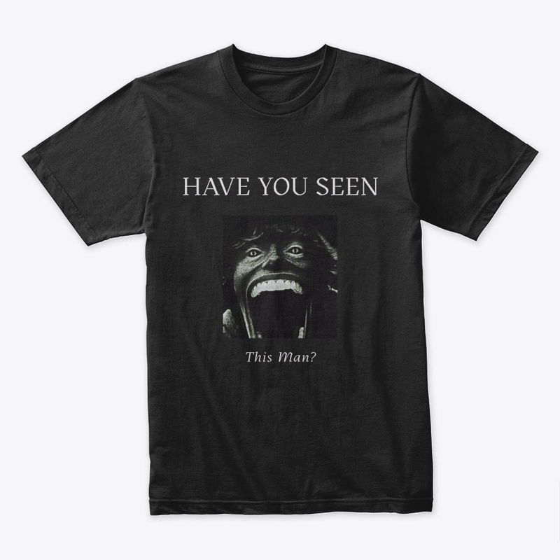 Have You Seen This Man?