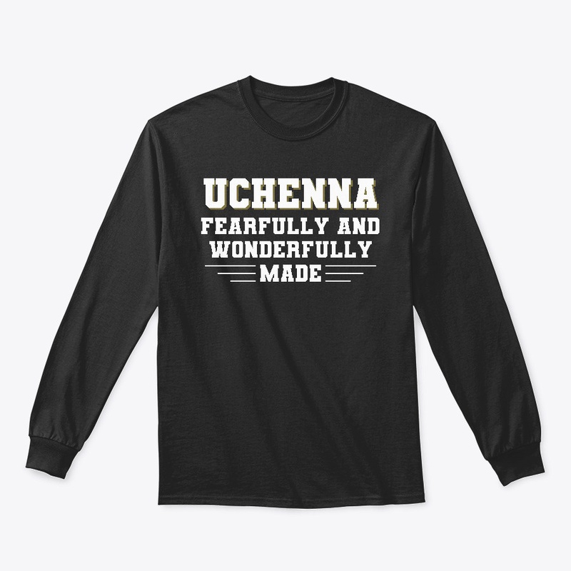 Uchenna Fearfully and Wonderfully Made