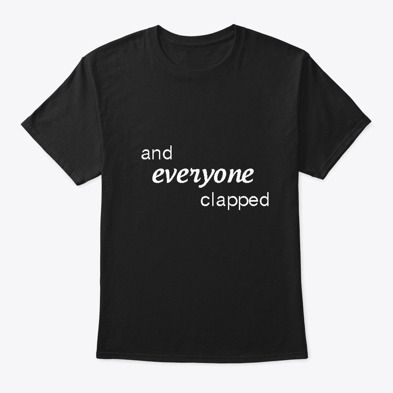 everyone clapped