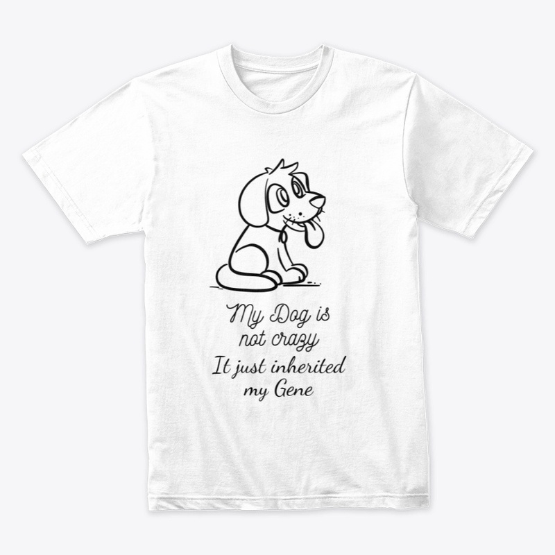 crazy dog tshirt