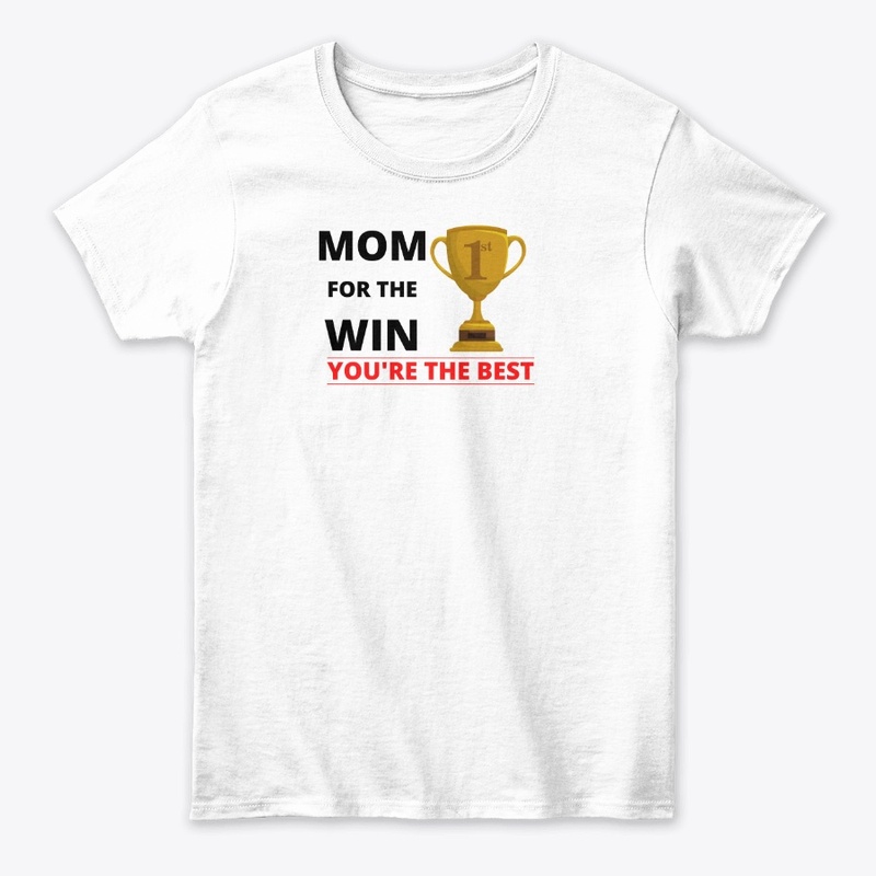 Mom For The Win