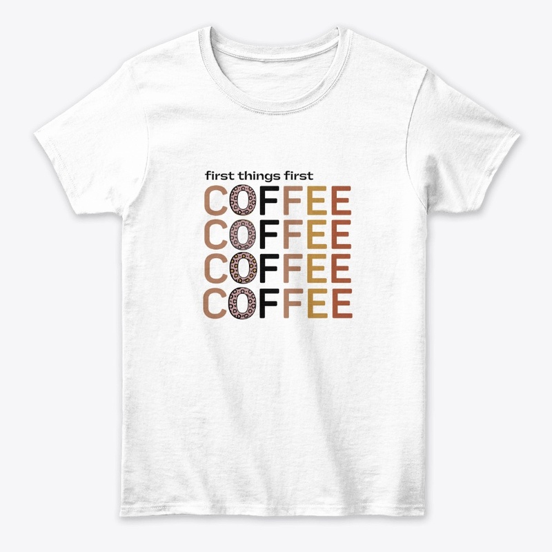 First things first coffee