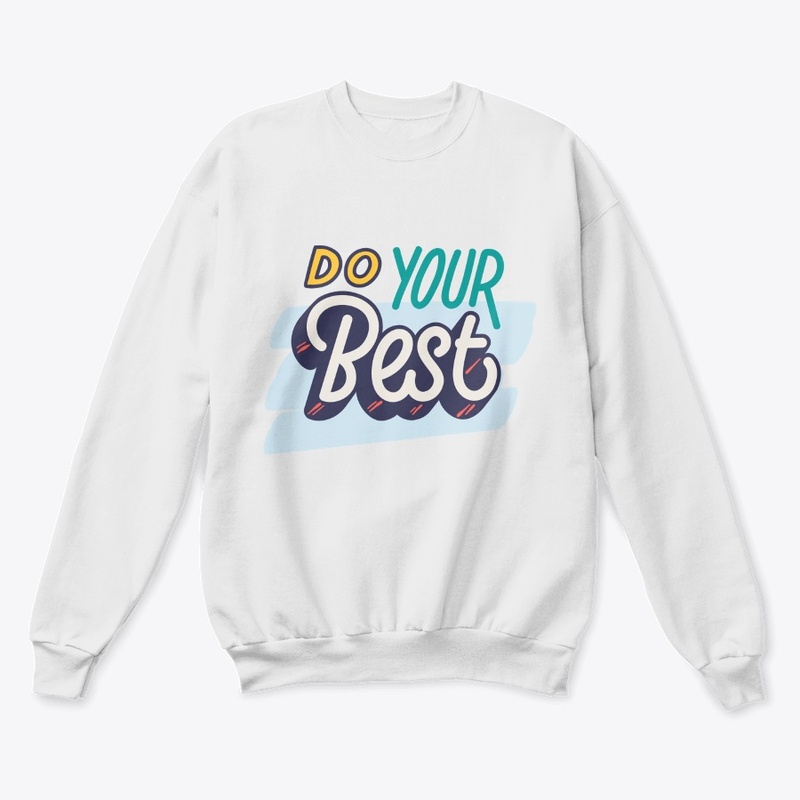 DO YOUR BEST