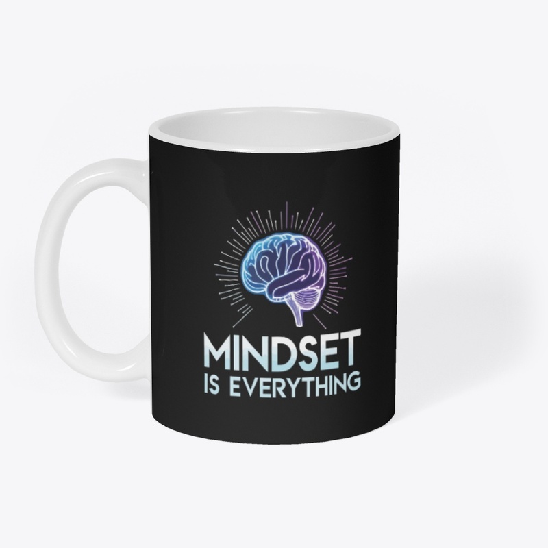 Mindset is Everything Typo.T-shirt.