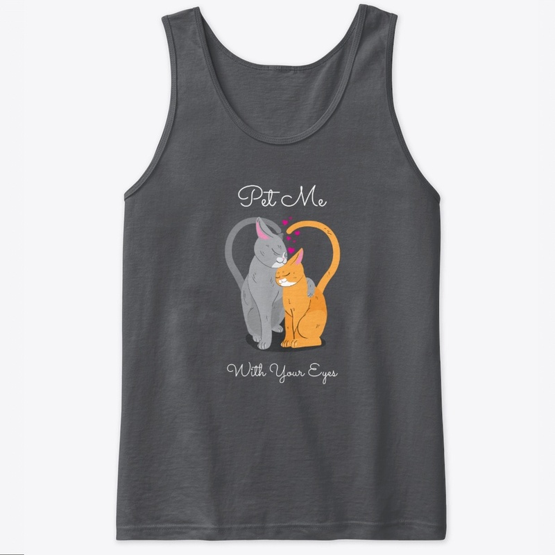 Pet me ( CATS )