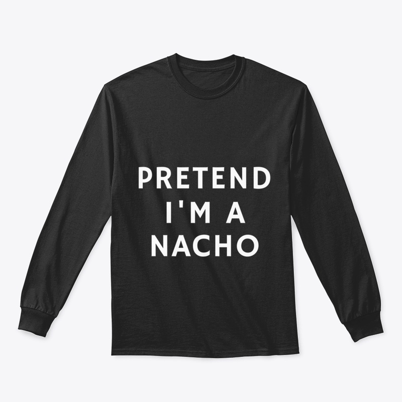 FUNNY LAZY HALLOWEEN PRETEND I'M A NACHO