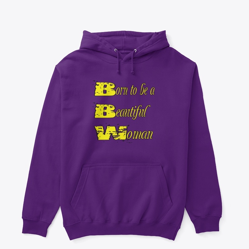 BORN TO BE A BEAUTIFUL WOMAN shirt v3