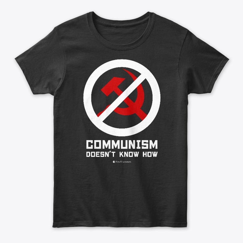 Communism Doesn't Know How