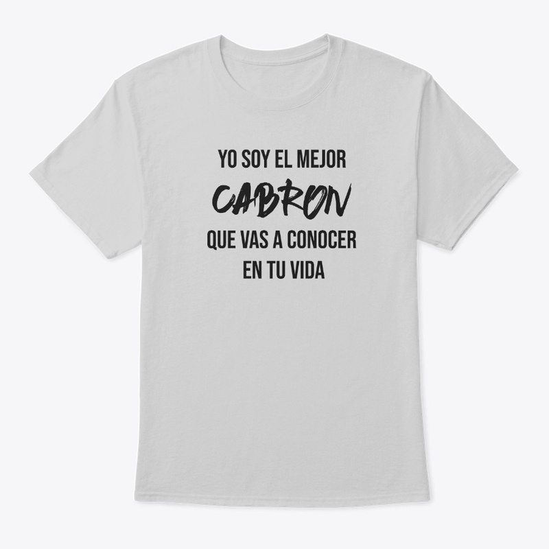 Yo soy el mejor Cabron...