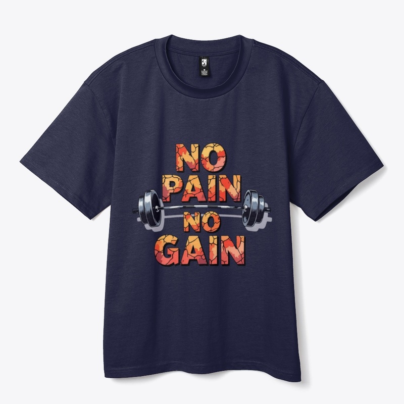 No Pain No Gain 