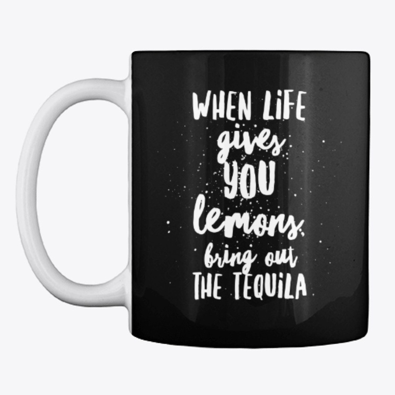 When Life Gives You Lemons Mug