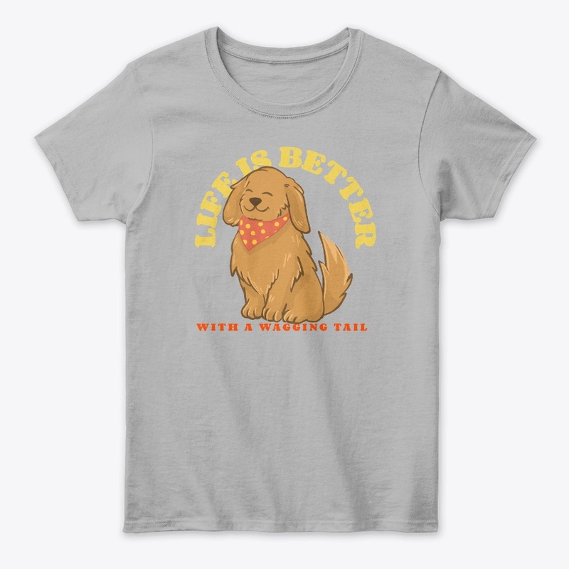 Life Is Better With a Wagging Tail