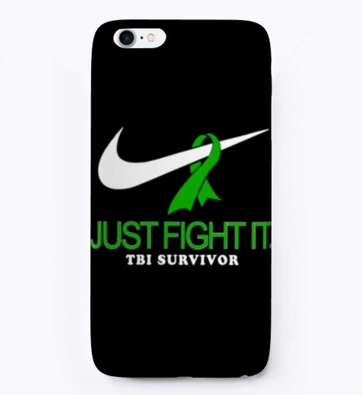 JUST FIGHT IT -  TBI SURVIVOR