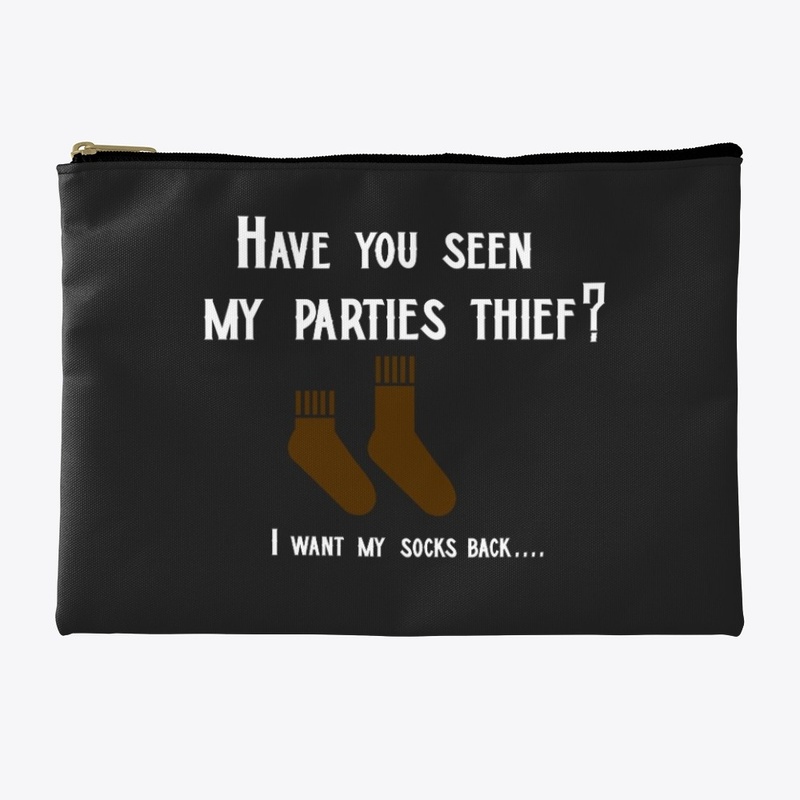 Have you seen thief? I want my socks...
