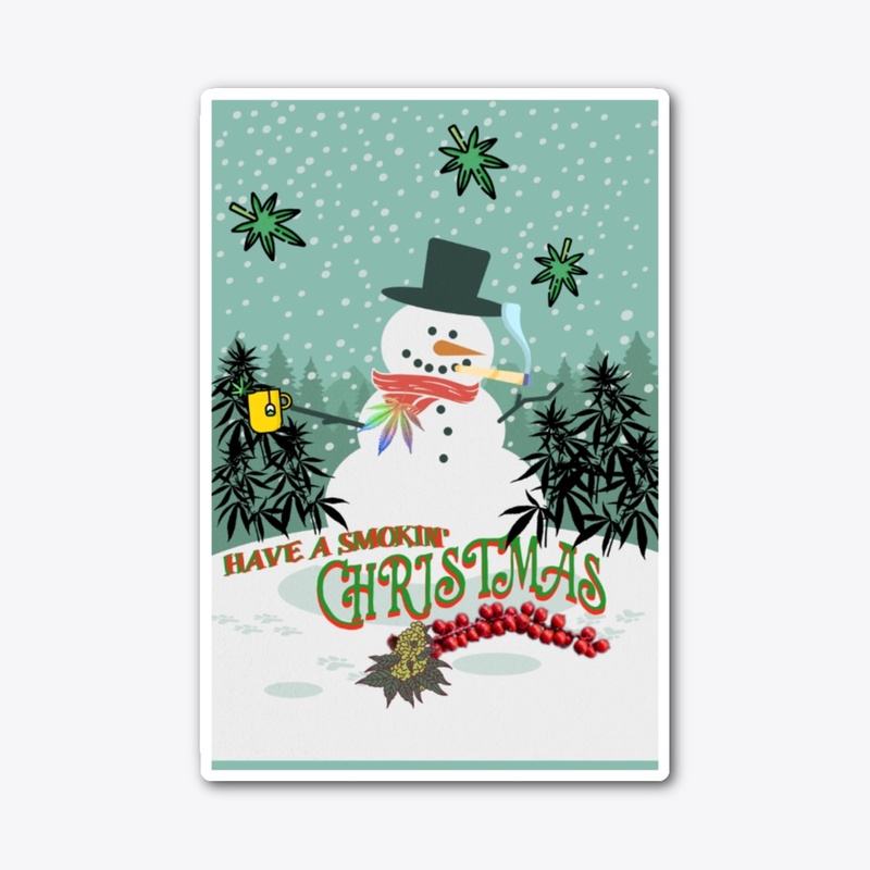 Have a Smokin' Christmas with snowman