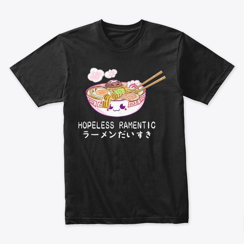 Hopeless Ramentic Kawaii Cute Shirt 