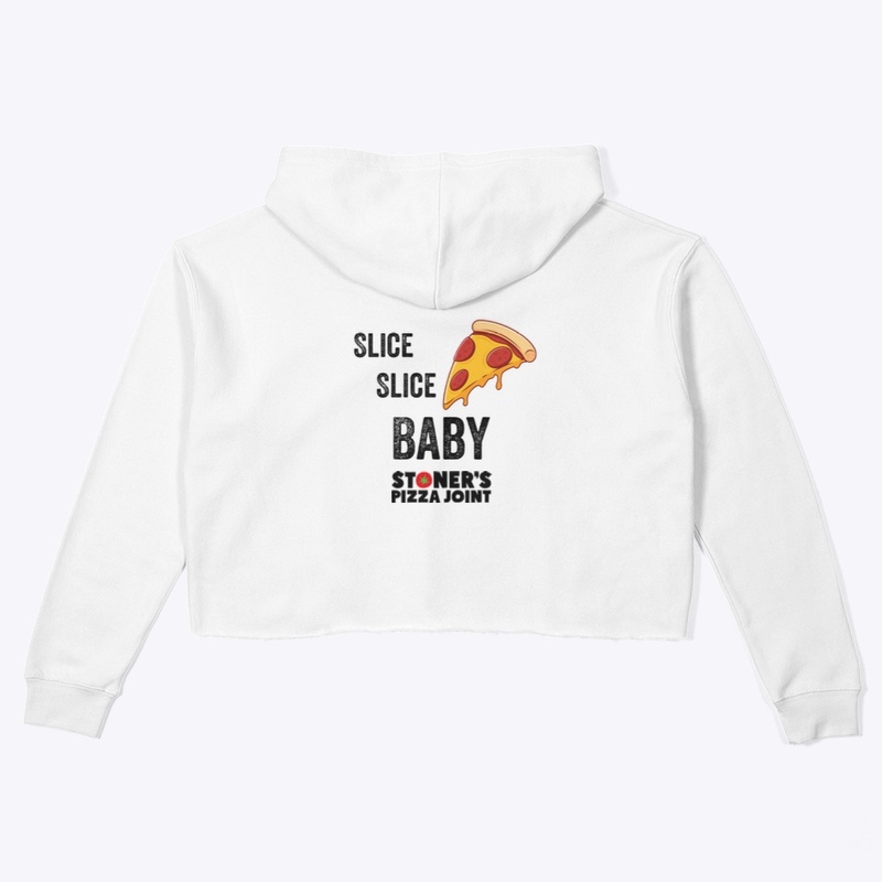 Stoner’s Pizza ‘Slice,Slice,Baby’
