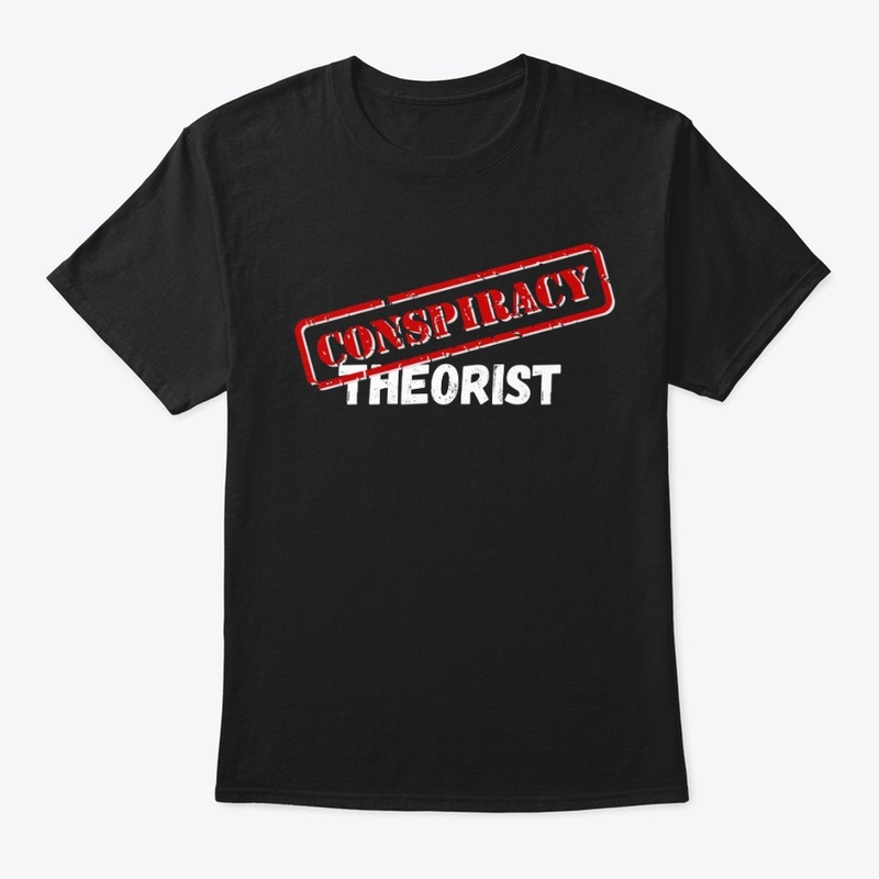 Conspiracy Theorist